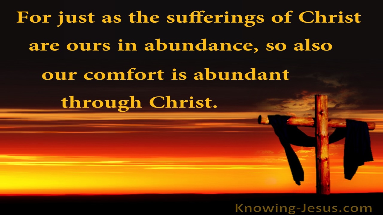 2 Corinthians 1:5 His Suffering And Comfor Is Abundant Through Christ (orange)
